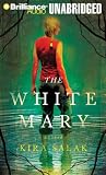 The White Mary: A Novel