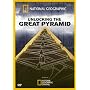National Geographic: Unlocking the Great Pyramid