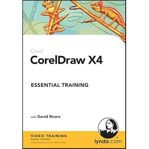 CorelDRAW X4 Essential Training by David Rivers