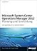Microsoft System Center Operations Manager 2012 - Planung und... at Amazon: 51lvYckeLHL._SL75_
