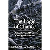The Logic of Chance: The Nature and Origin of Biological Evolution (FT Press Science)
