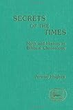 Secrets of the times