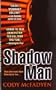 Shadow Man