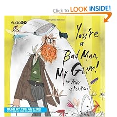 You're a Bad Man, Mr Gum (BBC Childrens Audio)