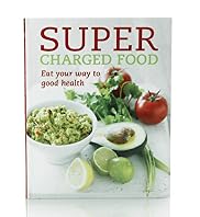Super Charged Food Recipe Book