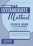 Rubank Intermediate Method - French Horn in F or Eb (Rubank Educational Library)