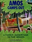 Amos Camps Out: A Couch Adventure in the Woods