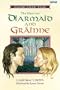 The Hunt for Diarmaid and Grainne: Classic Celtic Tales