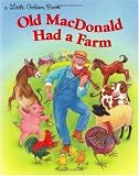 Old MacDonald Has a Farm (Little Golden Book)