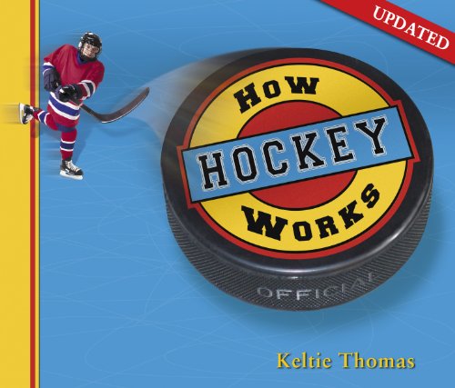 How Hockey Works (How Sports Work)