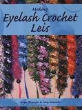 Making Eyelash Crochet Leis