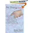So, This is Love by Ryan Gano