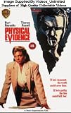 Physical Evidence [VHS]