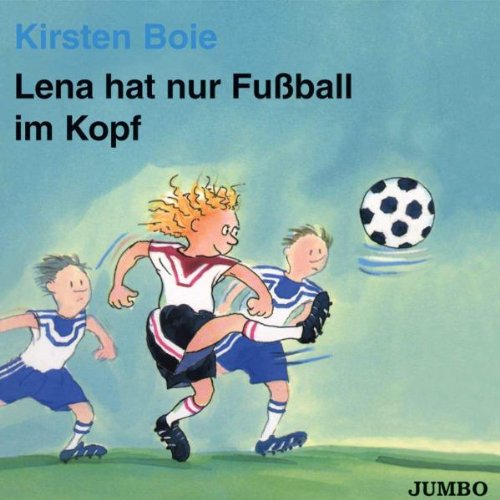 Produkt-Bild: Lena Hat Nur Fussball im Kopf