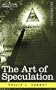 The Art of Speculation