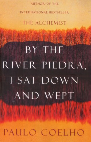 By the River Piedra I Sat Down and Wept