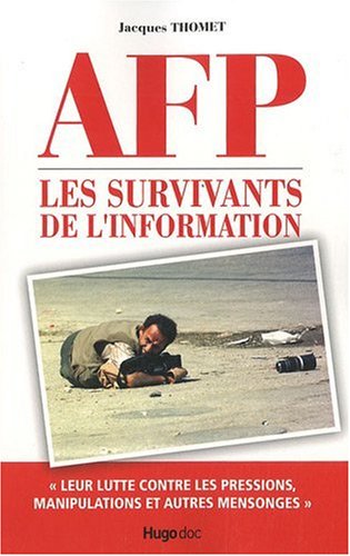 AFP Les survivants de l'Information