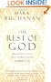 The Rest of God: Restoring Your Soul by Restoring Sabbath