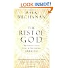 The Rest of God: Restoring Your Soul by Restoring Sabbath
