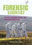 Forensic Scientist: Careers Solving Crimes and Scientific Mysteries (Wild Science Careers)