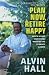Plan Now, Retire Happy