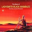 The Star And The Wiseman - The Best Of Ladysmith Black Mambazo