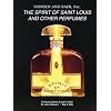 The Spirit of Saint Louis and Other Perfumes