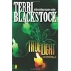 True Light: Volume 3