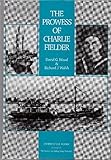 The prowess of Charlie Fielder