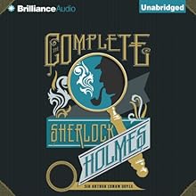 The Complete Sherlock Holmes (






UNABRIDGED) by Arthur Conan Doyle Narrated by Simon Vance