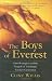 The Boys of Everest: The Tragic Story of Climbing's Greatest Generation