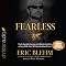 Fearless: The Undaunted Courage and Ultimate Sacrifice of Navy SEAL Team SIX Operator Adam Brown