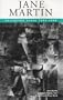 Jane Martin Collected Works Volume I: Collected Plays 1980-1995 - Paper