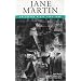 Jane Martin Collected Works Volume I: Collected Plays 1980-1995 - Paper