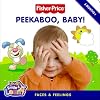 Fisher-Price: Peekaboo, Baby!: Faces & Feelings