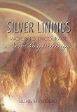 Silver Linings: Words to Encourage New Beginnings (Blessing)