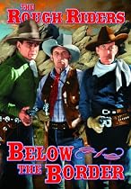 Rough Riders: Below the Border