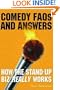 Comedy FAQs and Answers: How the Stand-up Biz Really Works