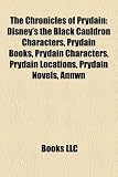 The Chronicles of Prydain: Disney's the Black Cauldron Characters, Prydain Books, Prydain Characters, Prydain Locations, Prydain Novels, Annwn