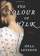 The Colour of Milk: A Novel