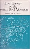 The history of the South Tyrol question