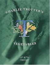 Charlie Trotter's Vegetables