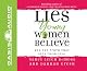 Lies Young Women Believe: And the Truth that Sets Them Free