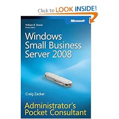 Windows Small Business Server 2008 Administrator's Pocket Consultant (PRO-Administrator's Pocket Consultant)