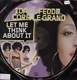 Let Me Think About It [12" VINYL]
