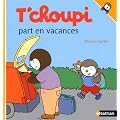 T'choupi part en vacances