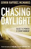 Chasing Daylight: Seize the Power of Every Moment