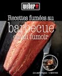 Recettes fum�es au barbecue ou au fumoir