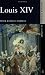 Louis XIV, 1661-1715 (Seminar Studies In History)