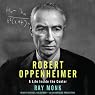 Robert Oppenheimer: A Life Inside the Center